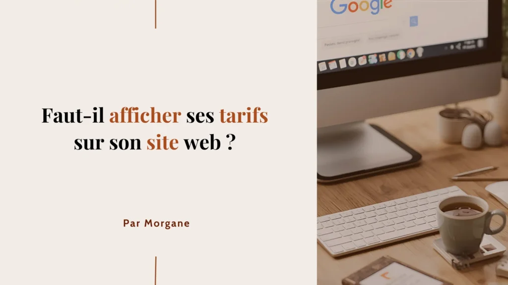 Faut-il afficher ses tarifs sur son site web ?